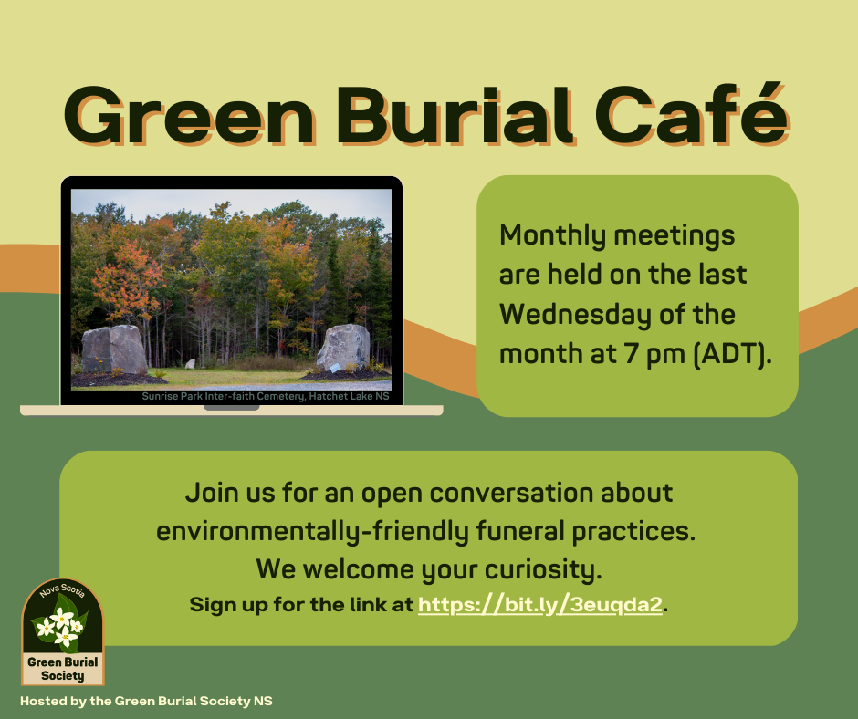 a poster with information about the Green Burial Cafe, held monthly