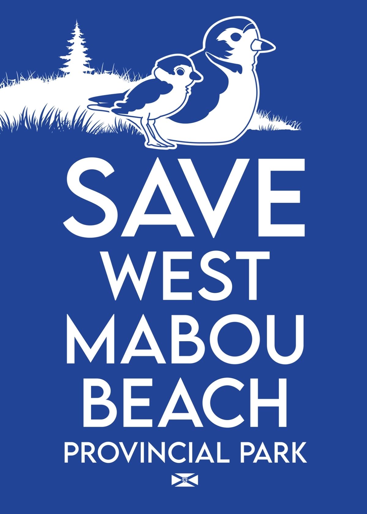 Save West Mabou Beach Provinical Park campaign sign