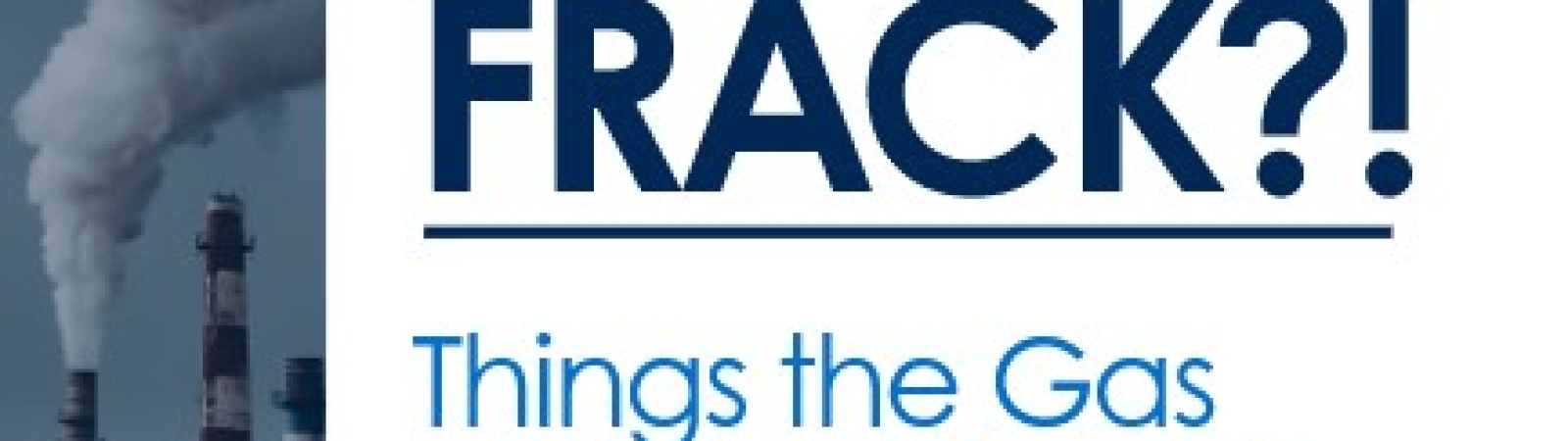 Cover of What the Frack?! info sheet